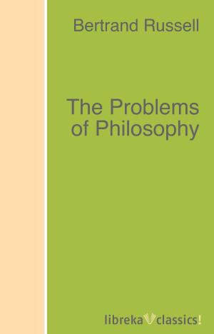 Cover of the book The Problems of Philosophy by Robert Herrick