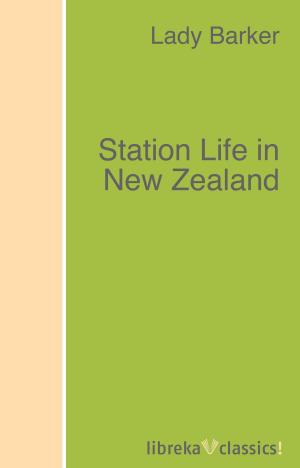 Cover of Station Life in New Zealand
