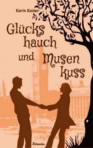Book cover of Glückshauch und Musenkuss