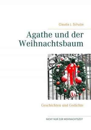 Cover of the book Agathe und der Weihnachtsbaum by Edina Stratmann