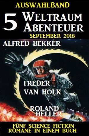 Cover of Auswahlband 5 Weltraum-Abenteuer September 2018 - Fünf Science Fiction Romane in einem Buch