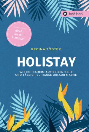 Cover of the book Holistay by Howard Loring