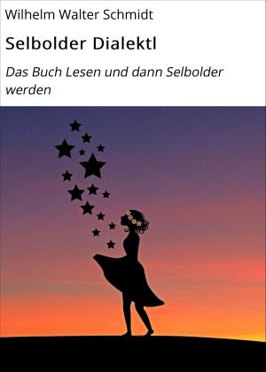 Cover of the book Selbolder Dialektl by Heike Rau, Christine Rau