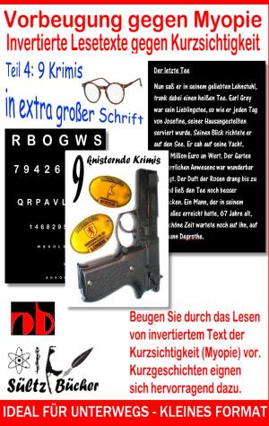 Cover of the book Vorbeugung gegen Myopie - Invertierte Lesetexte gegen Kurzsichtigkeit by Matthias Röhe
