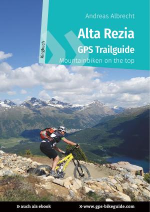 Book cover of Alta Rezia GPS Trailguide