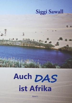 Cover of the book Auch das ist Afrika by Jörg Becker