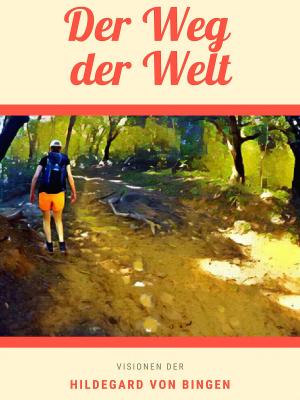 Cover of the book Der Weg der Welt by Josefine Sand