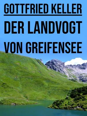 Cover of the book Der Landvogt von Greifensee by Ernest Renan
