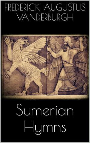 Cover of the book Sumerian Hymns by Frank-M. Staemmler, Werner Bock