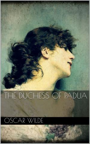 Cover of the book The Duchess of Padua by 