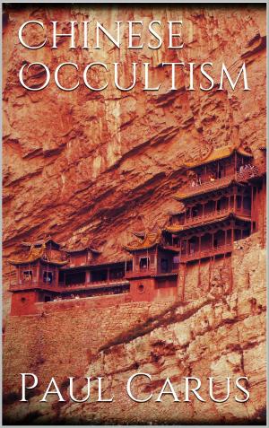 Cover of the book Chinese Occultism by Alexander Weiss, Dominic Lüftenegger