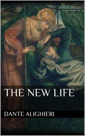 Cover of the book The New Life by fotolulu