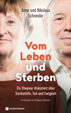 Cover of the book Vom Leben und Sterben by Elva Edwards