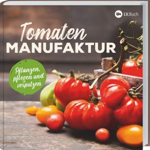 Cover of the book Tomaten-Manufaktur by Franz Kinker