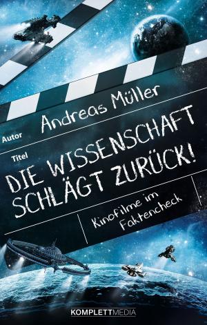 Cover of the book Die Wissenschaft schlägt zurück! by Carlo von Ah