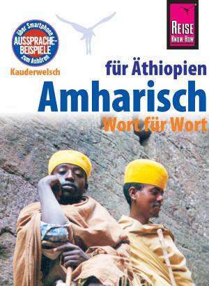 Cover of the book Amharisch - Wort für Wort (für Äthiopien) by Rainer Krack