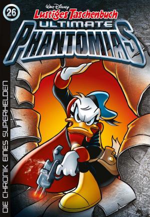 Cover of the book Lustiges Taschenbuch Ultimate Phantomias 26 by Brandon Carlscon
