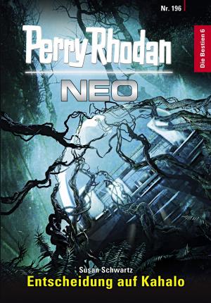 Cover of the book Perry Rhodan Neo 196: Entscheidung auf Kahalo by Marianne Sydow