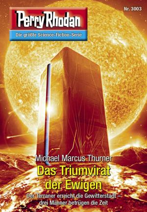 Book cover of Perry Rhodan 3003: Das Triumvirat der Ewigen