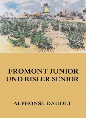 Cover of the book Fromont Junior und Risler Senior by Anton Chejov