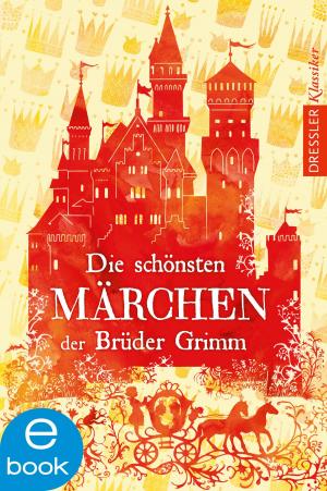 Cover of Die schönsten Märchen der Brüder Grimm