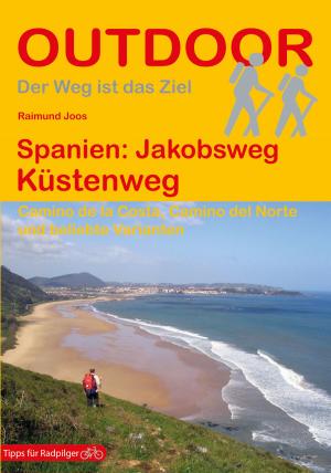 Cover of the book Spanien: Jakobsweg Küstenweg by Jim Hendrickson