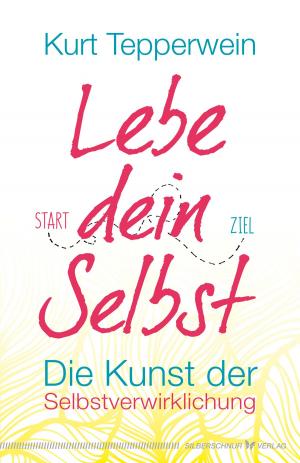 Book cover of Lebe dein Selbst