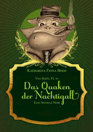 Book cover of Von Kröt, P.I. in Das Quaken der Nachtigall