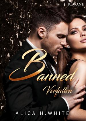 Cover of the book Banned. Verfallen by Friederike Costa, Angeline Bauer