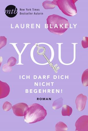 Cover of the book You - Ich darf dich nicht begehren by Corinna Parr