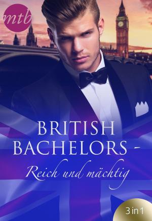 Book cover of British Bachelors - Reich und mächtig