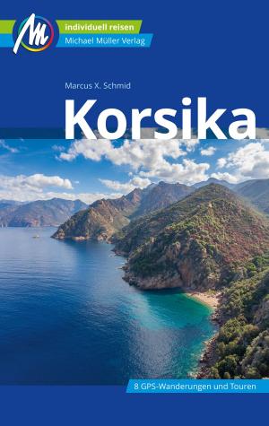 Cover of the book Korsika Reiseführer Michael Müller Verlag by Donna Quinn, Luca Cazzarò