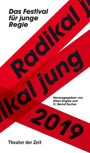 Cover of the book Radikal jung 2019 by Christian Grashof, Hans-Dieter Schütt
