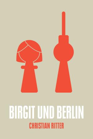 Book cover of Birgit und Berlin