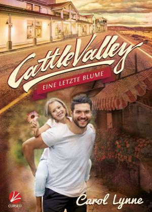 Book cover of Cattle Valley: Eine letzte Blume