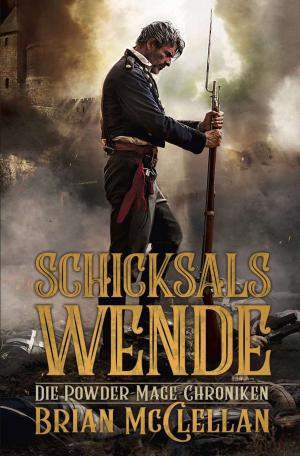 Cover of the book Die Powder-Mage-Chroniken 2: Schicksalswende by Chris Dingess
