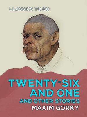 Cover of the book Twenty-six and One and Other Stories by Jr. Horatio Alger