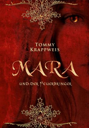 Cover of the book Mara und der Feuerbringer by Thomas Höffgen
