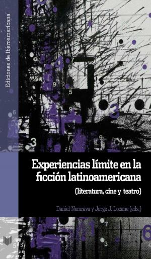 Cover of the book Experiencias límite en la ficción latinoamericana by Odette Casamayor-Cisneros