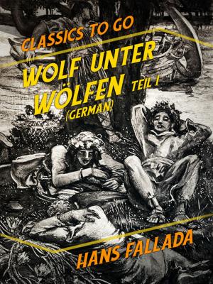 Cover of the book Wolf unter Wölfen Teil I & Teil II (German) by Oscar Wilde