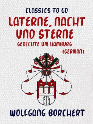 Cover of the book Laterne, Nacht und Sterne Gedichte um Hamburg (German) by Lou Andreas-Salomé