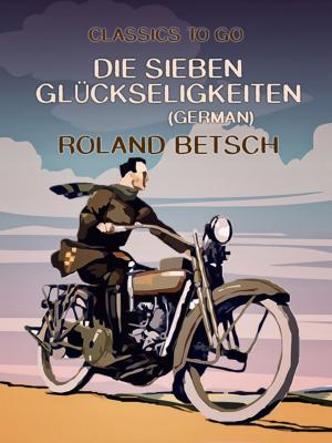 Book cover of Die sieben Glückseligkeiten (German)