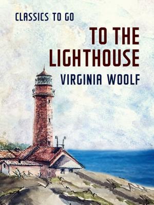Cover of the book To the Lighthouse by Edward Bellamy