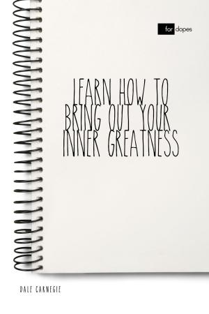 bigCover of the book Learn How to Bring Out Your Inner Greatness by 