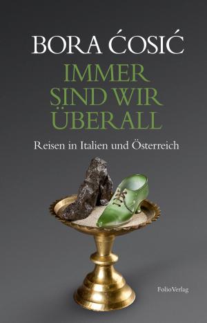 Cover of the book Immer sind wir überall by Kate Feiffer