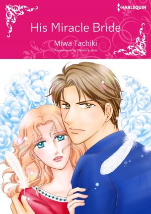 bigCover of the book HIS MIRACLE BRIDE by 