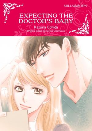 Cover of the book EXPECTING THE DOCTOR'S BABY by Annie West