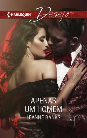 Cover of the book Apenas um homem by Robyn Carr