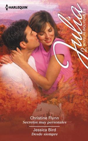 Cover of the book Secretos muy personales - Desde siempre by Merline Lovelace