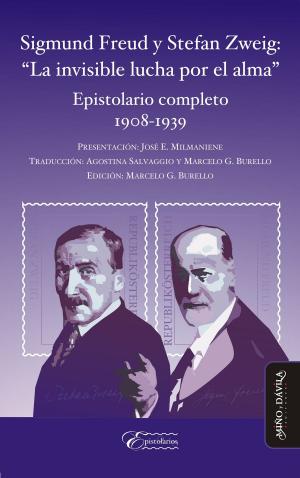 Book cover of Sigmund Freud y Stefan Zweig: "La invisible lucha por el alma"